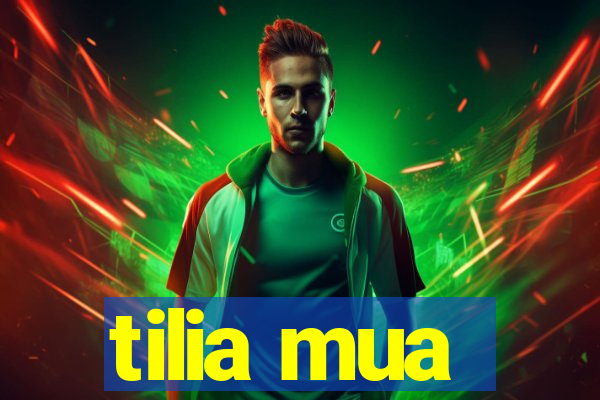 tilia mua
